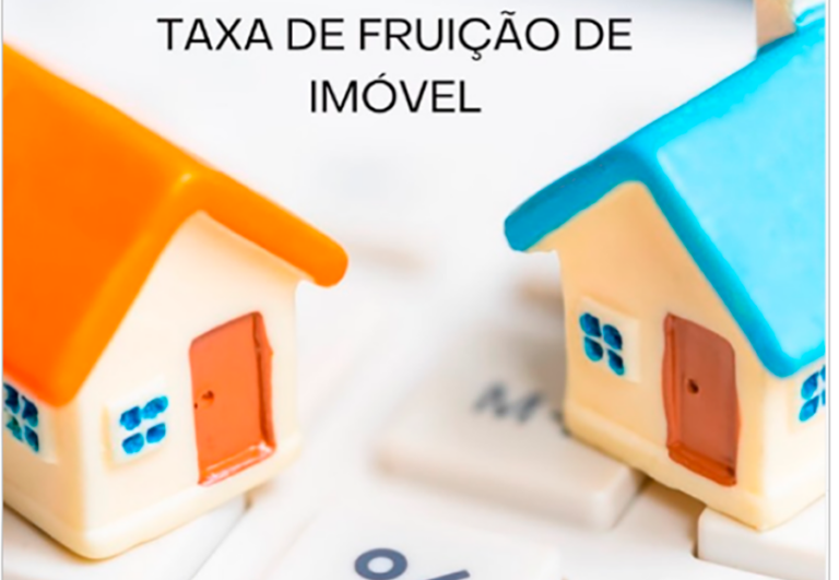 TAXA DE FRUIÇÃO DE IMÓVEL
